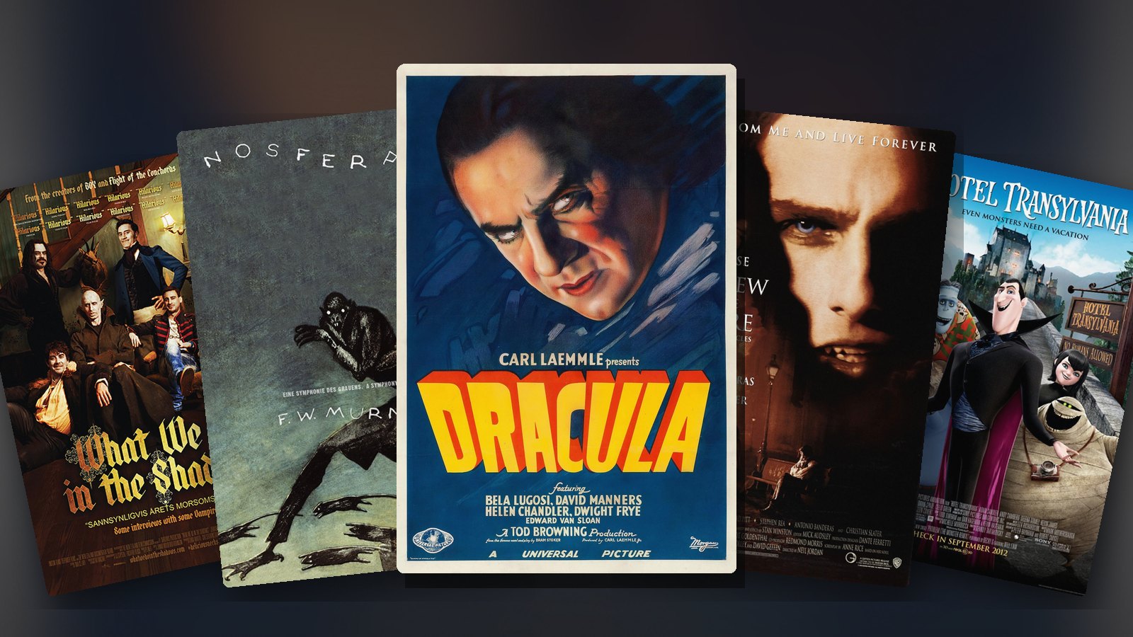 Posters for Dracula, Nosferatu, Interview with the Vampire: The Vampire Chronicles, What We Do in the Shadows and Hotel Transylvania
